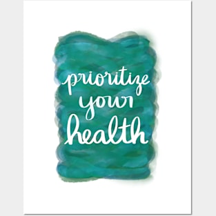 Prioritize Your Health Posters and Art